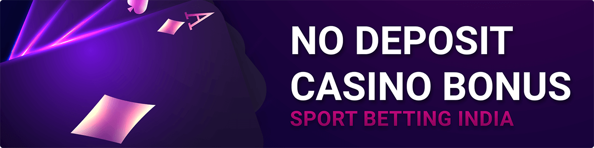 Best India No Deposit Bonus Casinos