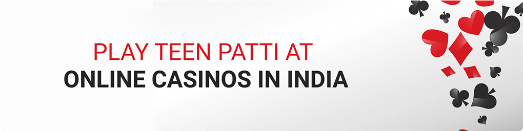Teen Patti Casino India